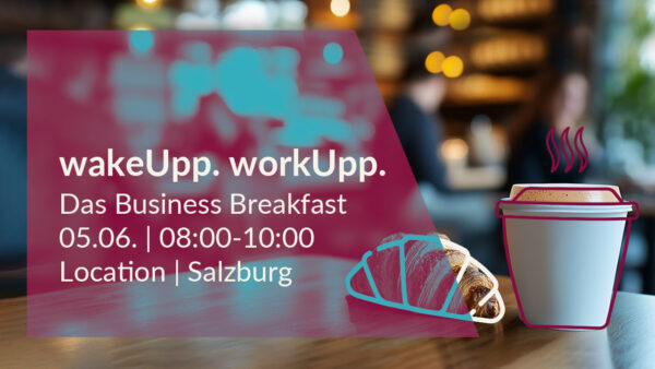 Event wakeUpp.workUpp, Business Breakfast