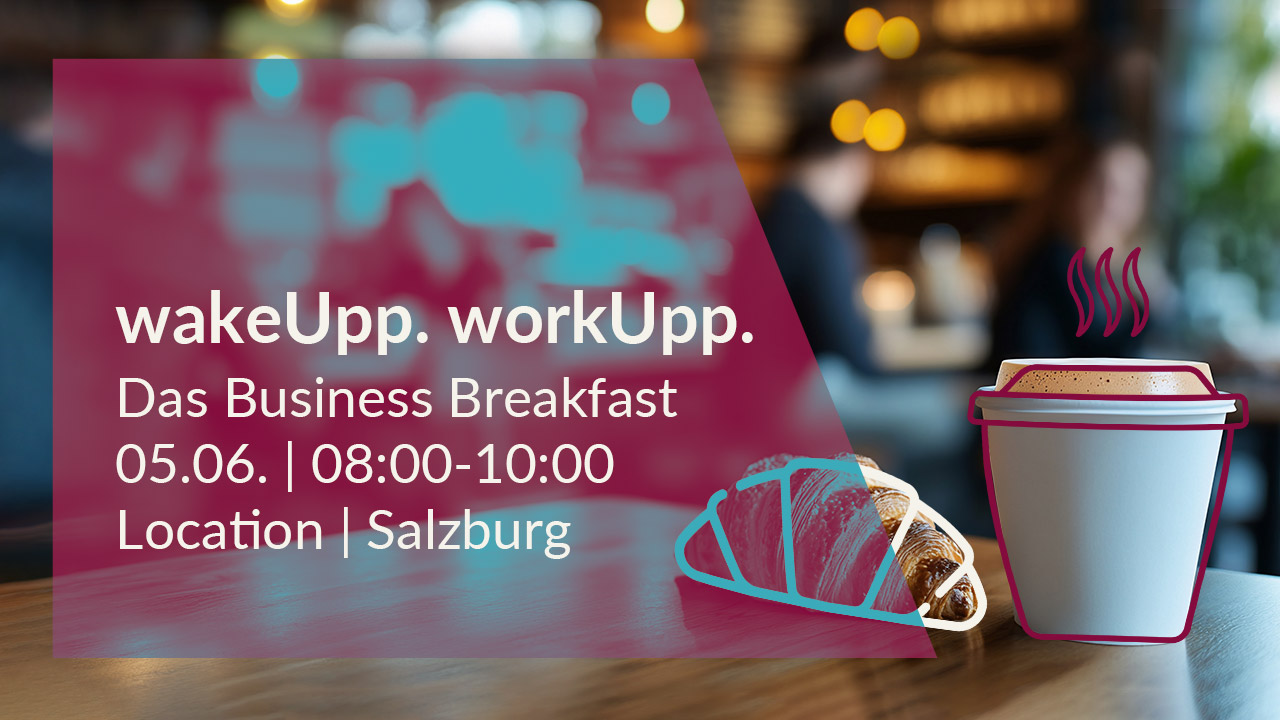 Event wakeUpp.workUpp, Business Breakfast