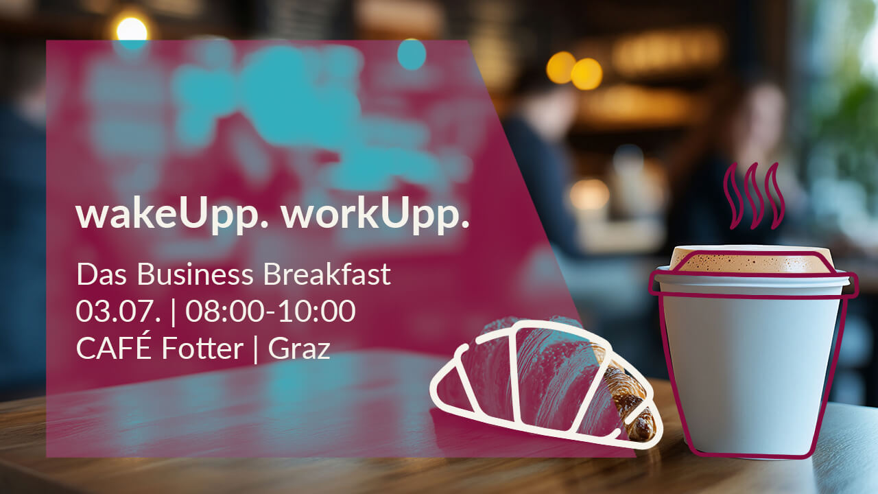 Event wakeUpp.workUpp, Business Breakfast